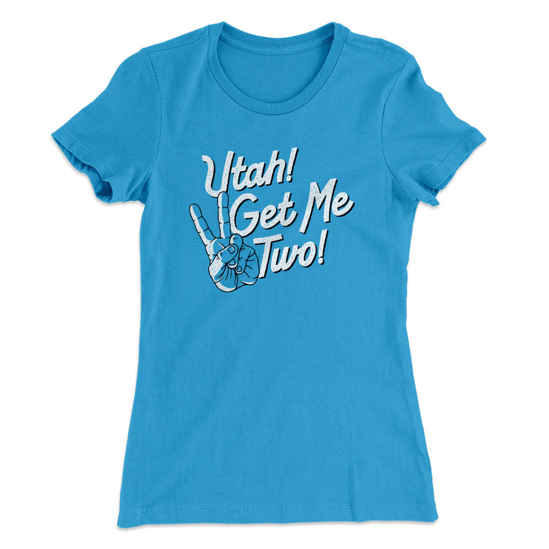 Utah Get Me Two Women's T-Shirt
