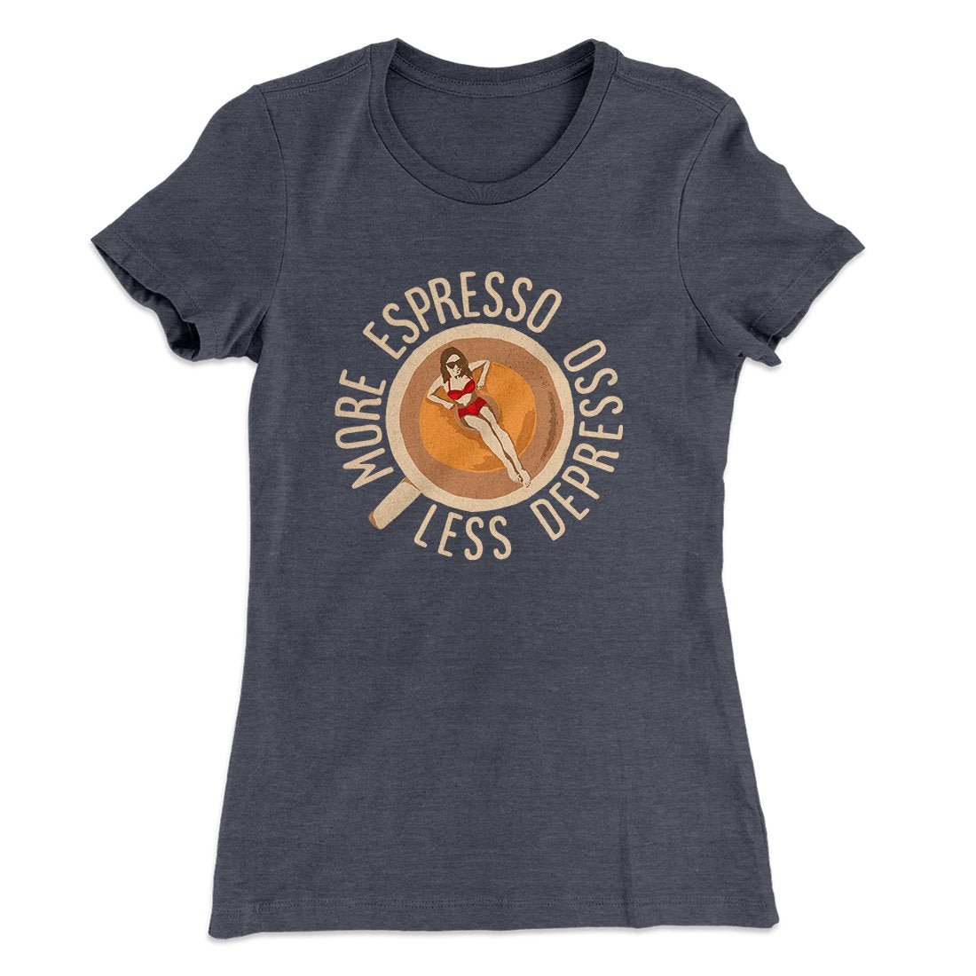 More Espresso Less Depresso Women's T-Shirt